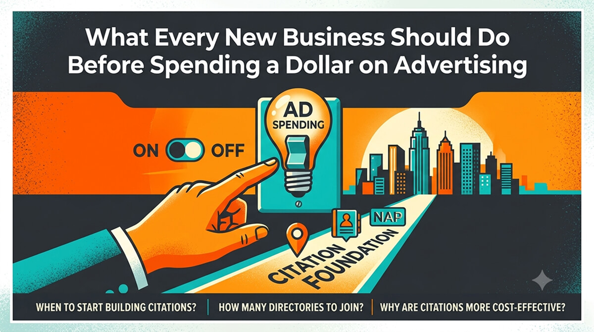 What Every New Business Should Do Before Spending a Dollar on Advertising